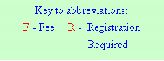 Text Box: Key to abbreviations:F - Fee     R -  Registration                   Required 